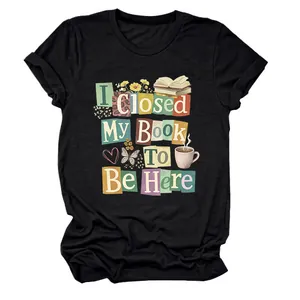 Women's black round neck t-shirt with I Closed My Book To Be Here graphic print