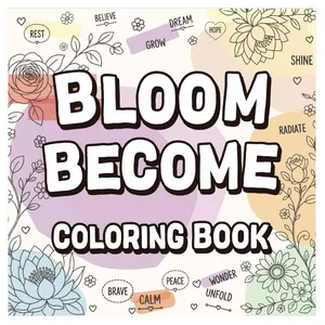 Bloom Become Malbuch für Erwachsene mit floralen Mustern und inspirierenden Worten