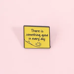 Broche de Esmalte Aleación de Zinc Diseño de Nota Adhesiva Amarilla Con Cita Something Good In Every Day Insignia Joyería