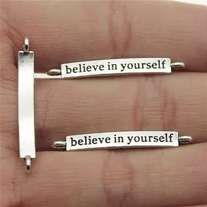 Vintage Alloy Believe In Yourself Quote Connector Pendant Inspirational DIY Jewelry Finding For Bracelets Necklaces Antique Silver Bar Charm
