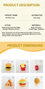 Detaillierte Maße und Materialien für verschiedene Plüsch-Hundespielzeuge in Fast-Food-Form.