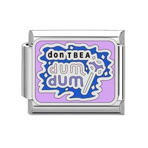Maillon de charme italien en inox avec design sucette 'Don't Be A Dum Dum' amusant