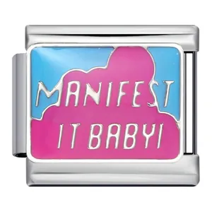 Close-up of enamel Italian charm with "MANIFEST IT BABY!" on blue and pink background.