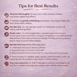 Detailed instruction guide with tips for best results using temporary eye tightener