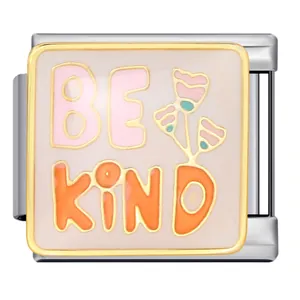 Close-up of 'BE KIND' enamel Italian charm module in gold-plated stainless steel