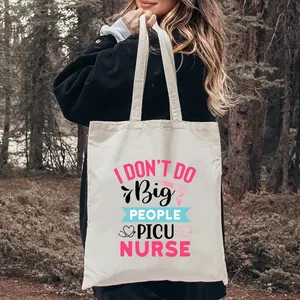 Bolso de lona blanca duradera con estampado 'I DON'T DO Big PEOPLE PICU NURSE'