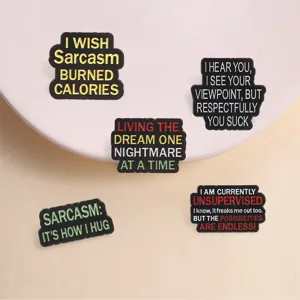 Funny Sarcasm English Quote Enamel Lapel Pin Black Zinc Alloy Sarcastic Letter Badge Brooch For Backpack Denim Jacket Jewelry Decor Gift