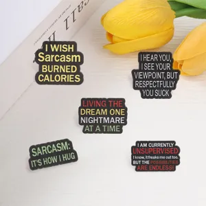 Sarcastic English quote enamel pins with colorful typography on black background for denim