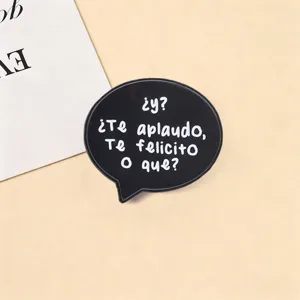 Funny Spanish speech bubble enamel pin with sarcastic text for clothing decoration