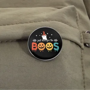 Αστεία μεταλλική καρφίτσα φάντασμα Halloween με κείμενο Just Here for the Boos για ρούχα