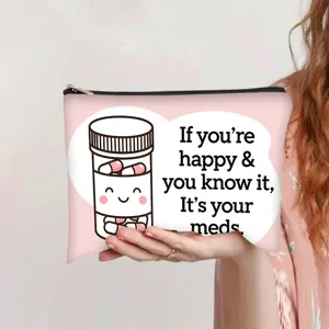 Funny pink canvas cosmetic bag with happy meds quote and pill bottle illustration