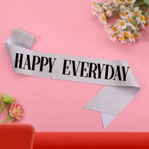 Silver glitter party sash with Happy Everyday slogan for celebrations and ceremonies