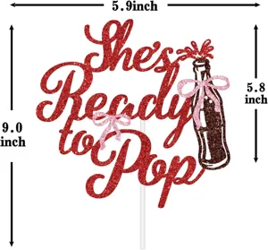 Glitter She Ready to Pop cake topper detail with bottle design and dimension layout.