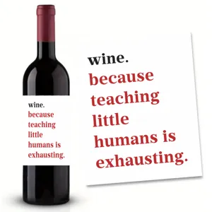 Funny teacher wine bottle sticker self adhesive custom waterproof label decal gift