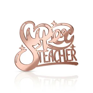 Rose gold acrylic Super Teacher cake topper for graduation and teacher day celebrations