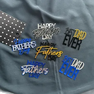Father's Day acrylic cake topper set, Happy Fathers Day and Best Dad Ever party decorations.