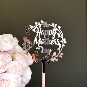 Mirror silver acrylic Happy Mother's Day cake topper floral party dessert decoration.