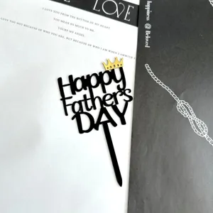 Schwarzer Acryl Happy Vatertag Tortenaufsatz mit goldener Krone fuer die Vaterparty.
