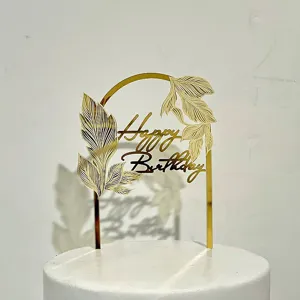 Goldener Acryl Bogen Happy Birthday Kuchentopper mit Blattdetails für Partydekoration