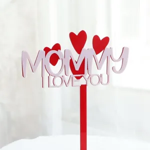 Decoración para tarta de acrílico Mommy I Love You Día de la Madre Fiestas Suministros