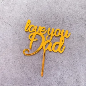 Gold Acrylic Love You Dad Cake Topper Close Up Detail For Father's Day Party Decor