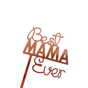 Rose gold acrylic cake topper Best MAMA Ever decoration for mother's day birthday party.