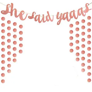 Roségold Glitzer She said yaaas Banner und Kreisgirlande Set für Junggesellinnenabschied.