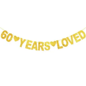 Gold glitter 60 years loved banner for 60th birthday party and wedding anniversary decorations.