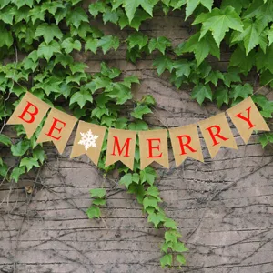 Christmas burlap banner BE MERRY hanging flag rustic holiday party decoration supplies