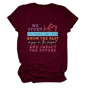 Women's burgundy short sleeve t-shirt with inspirational typography print, casual crewneck top.