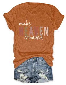 Orange short sleeve t-shirt featuring inspirational phrase print, casual crewneck everyday wear.