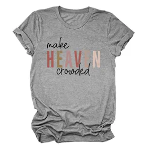 Casual gray short sleeve t-shirt featuring inspirational letter print, comfortable everyday wear for women.