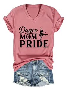 Γυναικείο T-shirt V-neck κοντομάνικο Dance Mom Pride ροζ casual καλοκαιρινό τοπ