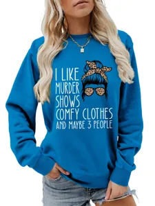 Casual blue sweatshirt featuring a funny quote and stylish messy bun graphic print detail.