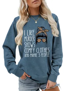 Detail view of casual women crewneck sweatshirt with funny graphic print text and cozy style.