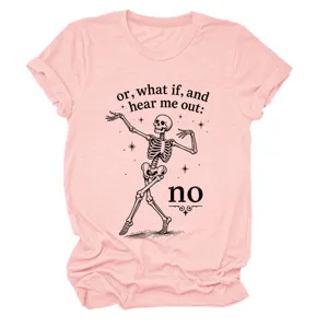 Pink women's short sleeve t-shirt featuring a fun dancing skeleton graphic and quote print detail.