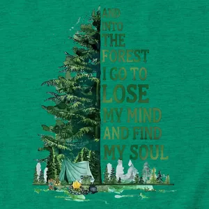 Maglietta verde da donna con citazione sulla foresta, vista dettagliata, stile casual.