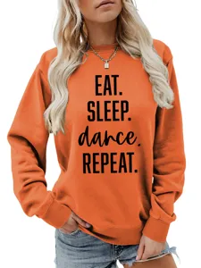 Casual πορτοκαλί φούτερ μακρυμάνικο με τύπωμα Eat Sleep Dance Repeat για γυναίκες.
