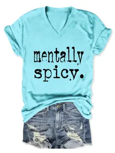 Damen V-Ausschnitt Kurzarm T-Shirt Mentally Spicy Lässiges Sommer Top Modische Kleidung