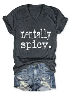 Dunkelgraues Damen V-Ausschnitt Kurzarm T-Shirt mit Mentally Spicy Print Lässiges Oberteil