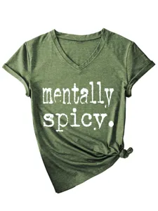 Mentally spicy Grafikdruck V-Ausschnitt Kurzarm Damen lässiges T-Shirt Detailansicht.