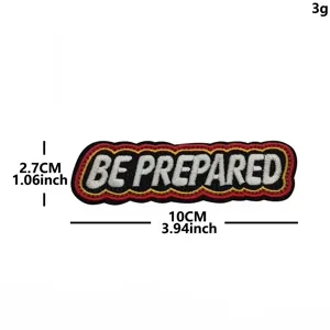 Embroidered moral patch with BE PREPARED slogan, black background with red yellow border.