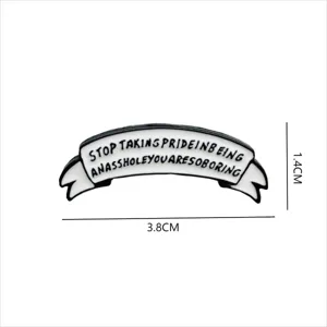 Enamel pin badge with funny English letter slogan, metal drip oil fashion accessory for clothes.