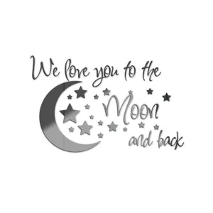 Acrylic mirror wall sticker with moon, stars and loving quote design for kids room decor.