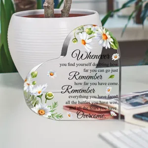 Transparant acryl hart plaquette met madeliefje print en een inspirerende quote.