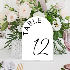 Arched acrylic table number sign for wedding reception, clear table top decor display