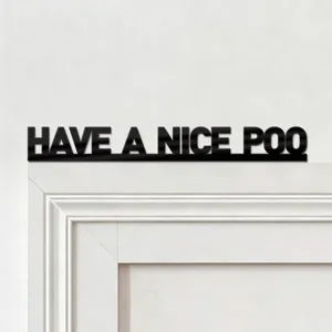 Black acrylic door topper wall sticker with funny English quote text, modern home decor accessory.