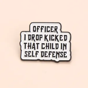 Broche en émail avec citation drôle, insigne en métal pour veste, accessoire stylé pour vêtements.