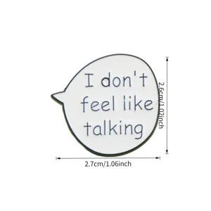 Cute speech bubble enamel pin with funny English text, stylish metal clothing accessory.