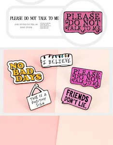 Creative enamel pin badge set with funny English quotes and metal alloy design details.